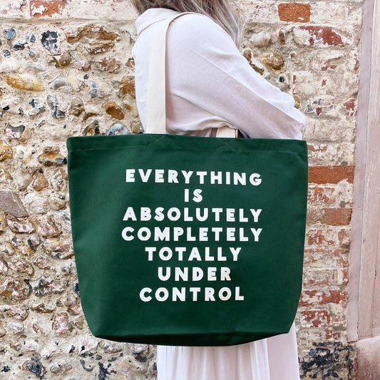 Alphabet Bags - Everything is Under Control - Canvas Tote Bag: Forest Green