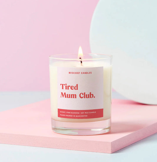 Mischief Candles - Tired Mum Club Candle