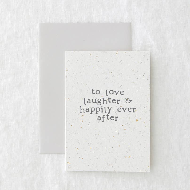 Love, laughter - Eco-friendly Greeting Card